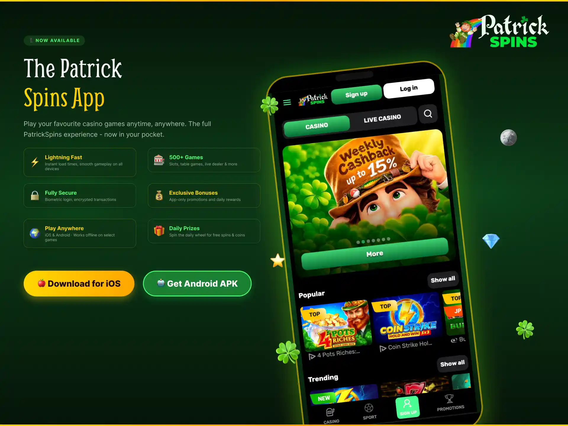 Download the Patrickspins app for Android and iOS to bet on sports and play casino.