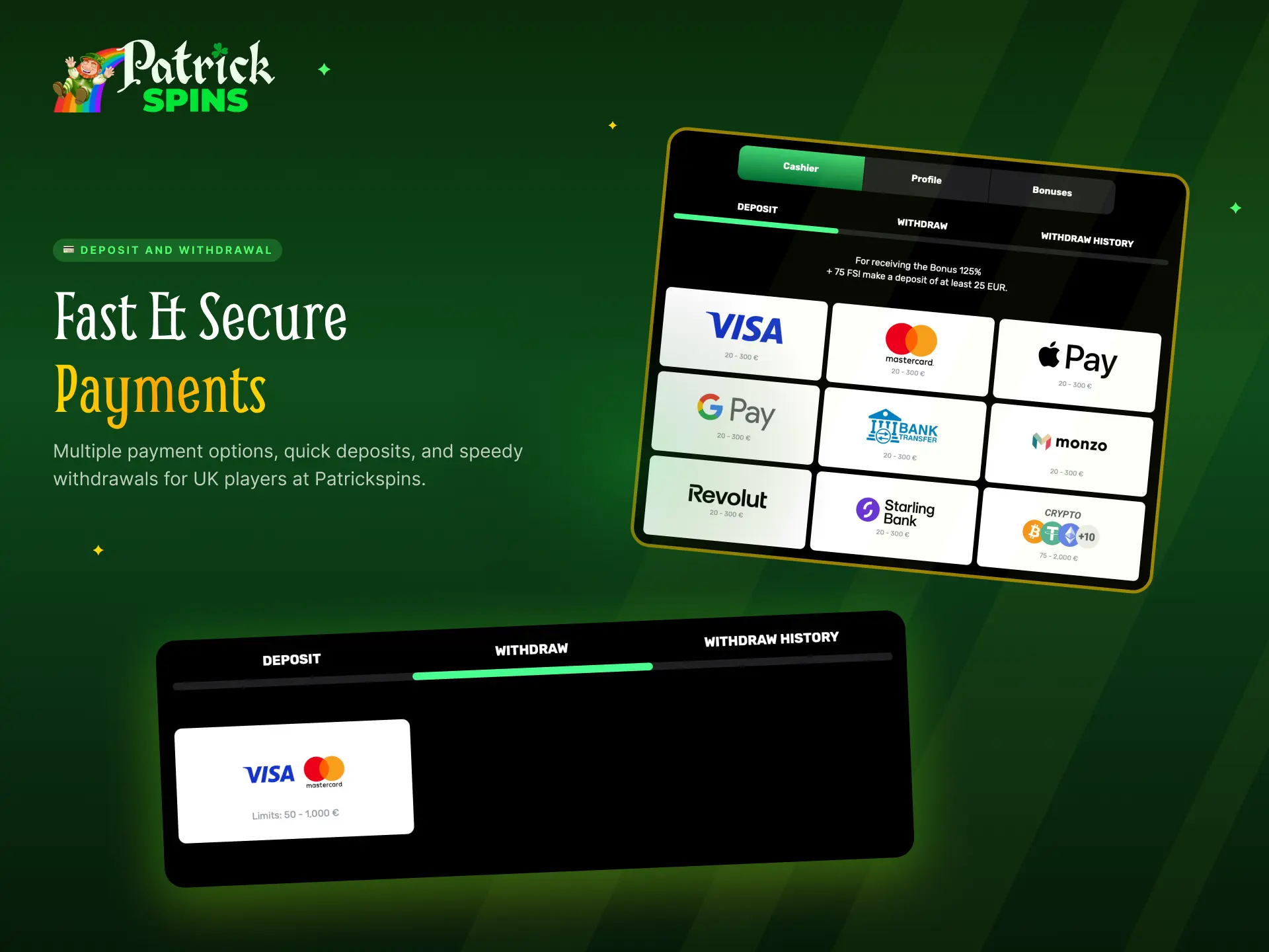 Deposit and withdrawal methods at Patrickspins UK for casino players.